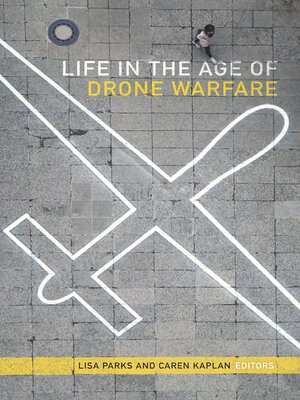 cover image of Life in the Age of Drone Warfare